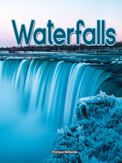 Title details for What Are Waterfalls? by Precious McKenzie - Available